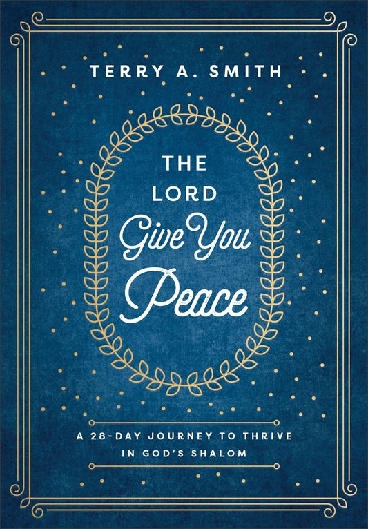 The Lord Give You Peace
