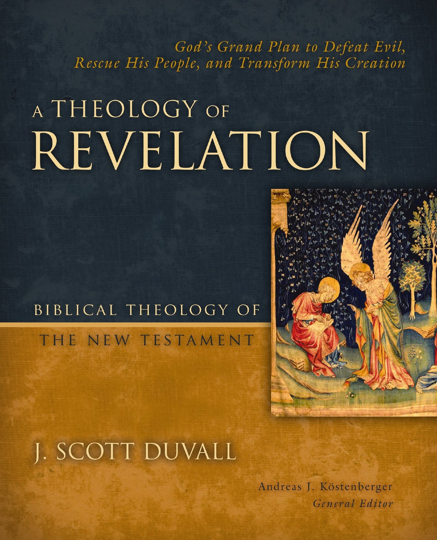 A Theology Of Revelation (Biblical Theology of the New Testament Series)