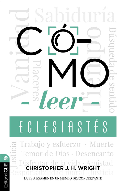 Como leer Eclesiastes (How To Read Ecclesiastes)