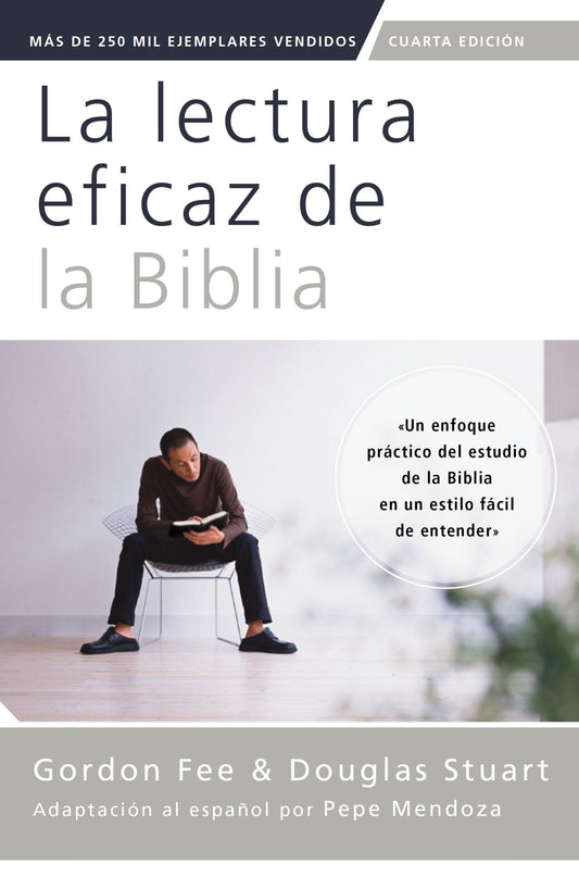 La lectura eficaz de la Biblia (cuarta edicion) (Reading The Bible Effectively ((Fourth Edition))