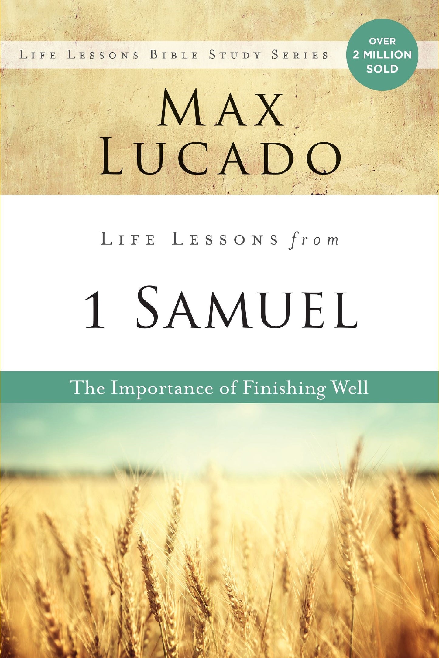 Life Lessons From 1 Samuel (Life Lessons)