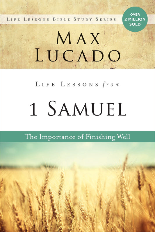 Life Lessons From 1 Samuel (Life Lessons)