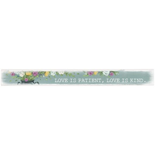 Skinny Message Bar-Love Is Patient (14" x 1.5" 1")