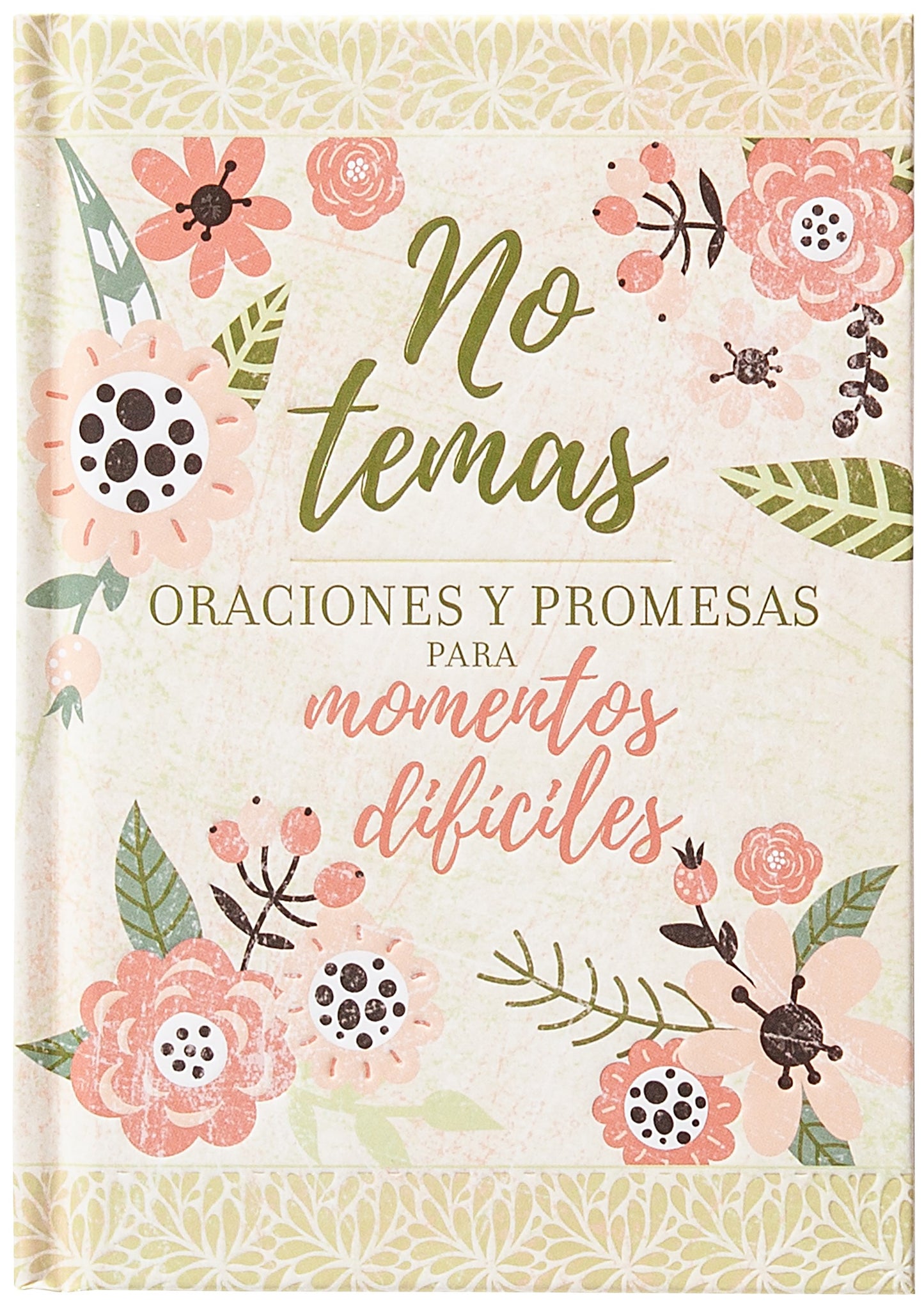 No Temas (Fear Not)