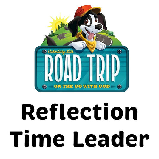 VBS-Road Trip: Reflection Time Leader (2025)