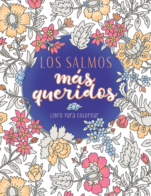 Los Salmos Mas Queridos Libro Para Caolorear (The Beloved Psalms Coloring Book)