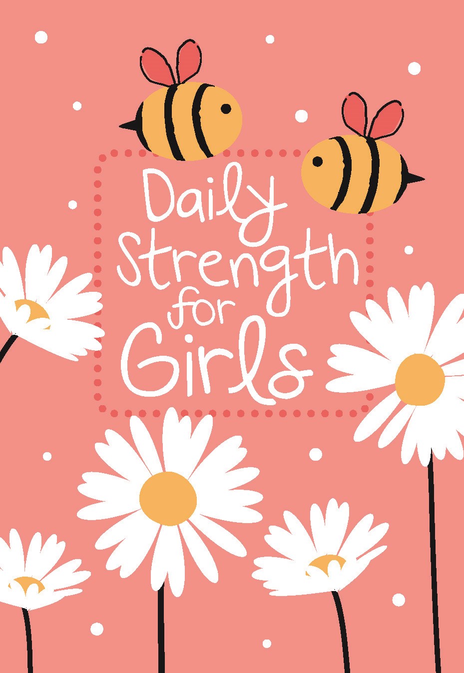 Daily Strength For Girls