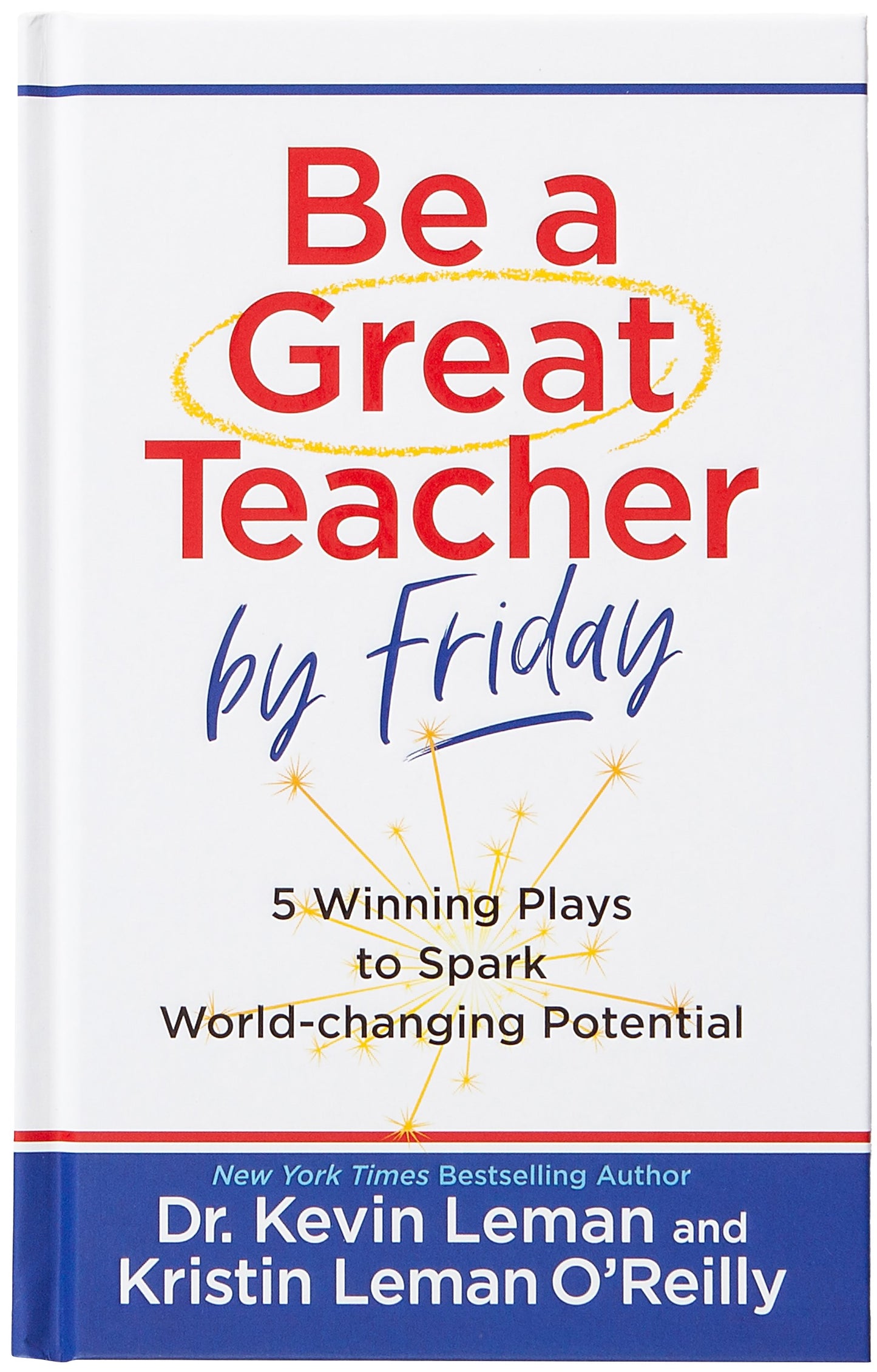 Be A Great Teacher By Friday