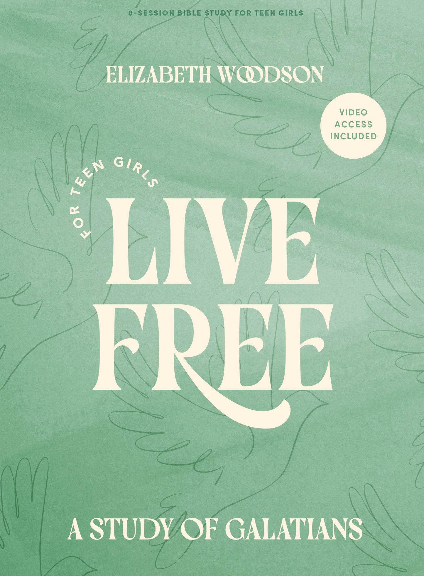 Live Free Teen Girls' Bible Study Book