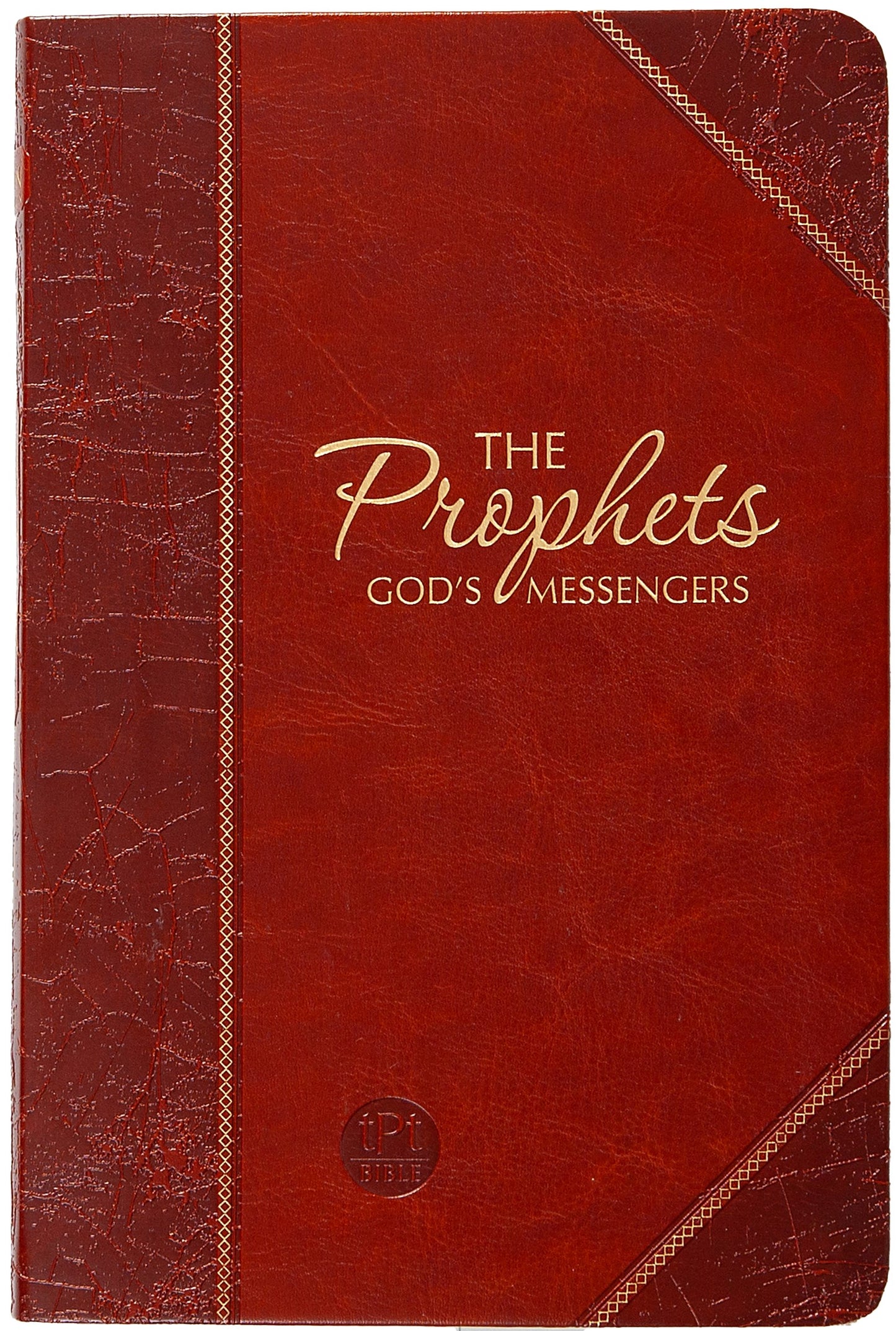 The Passion Translation: The Prophets-God's Messengers-Brown Faux Leather