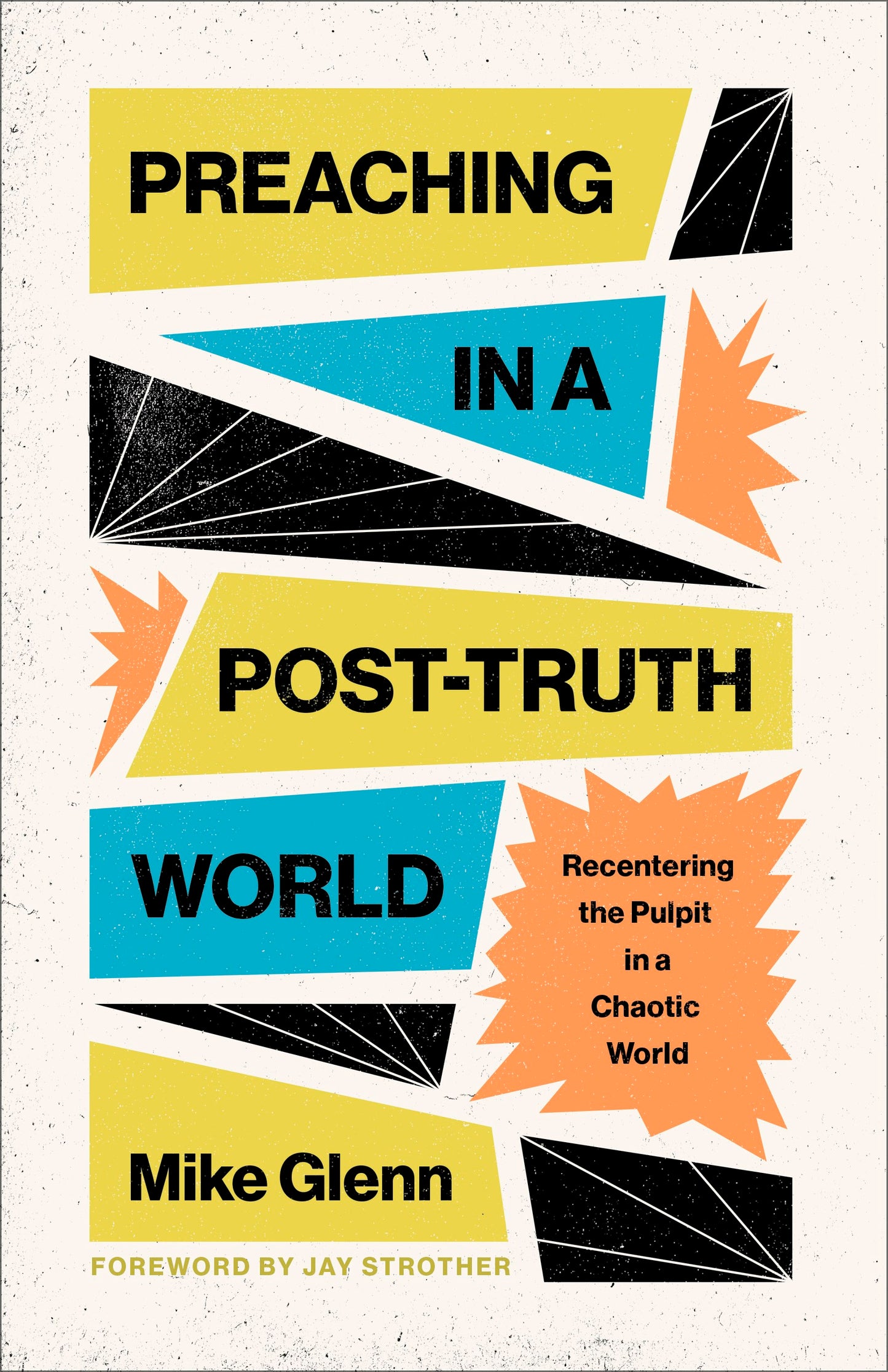 Preaching In A Post-Truth World