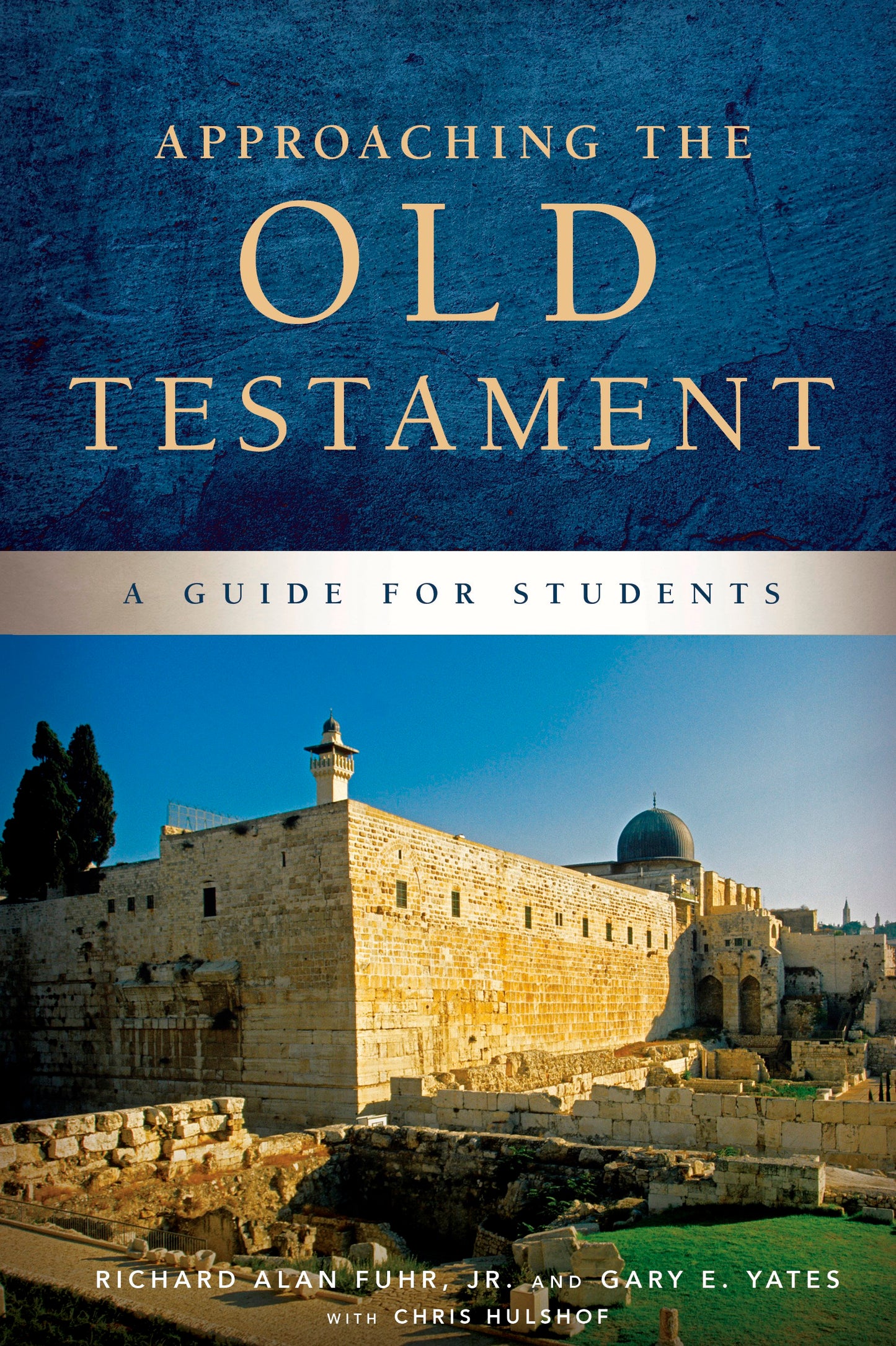 Approaching The Old Testament