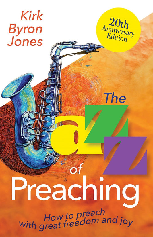 The Jazz Of Preaching (20th Anniversary Edition)