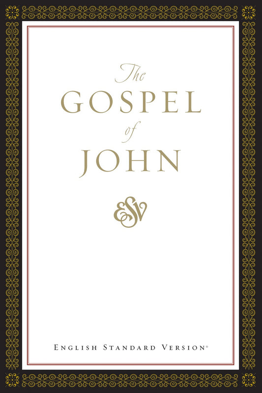 ESV Gospel Of John*-Classic Design Softcover