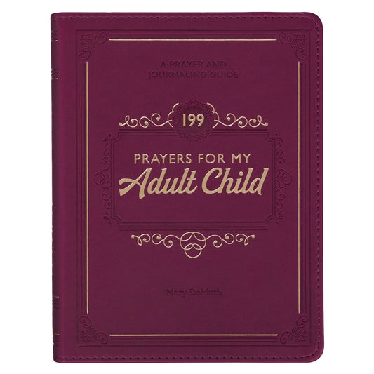 Devotional Gift Book-199 Prayers for My Adult Child-Faux Leather