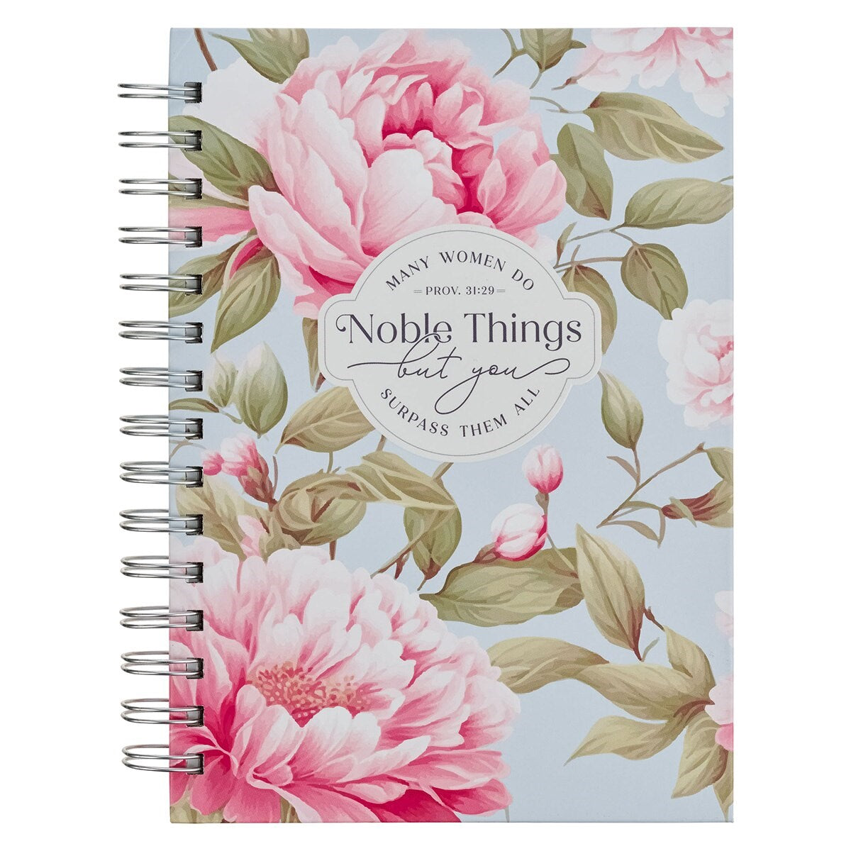 Journal Wirebound-Noble Things Prov. 31:29-Pink Peony