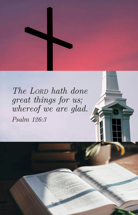 Bulletin-Church Anniversary: The Lord Has Done Great Things (Psalm 126:3  KJV) (Pack Of 100)
