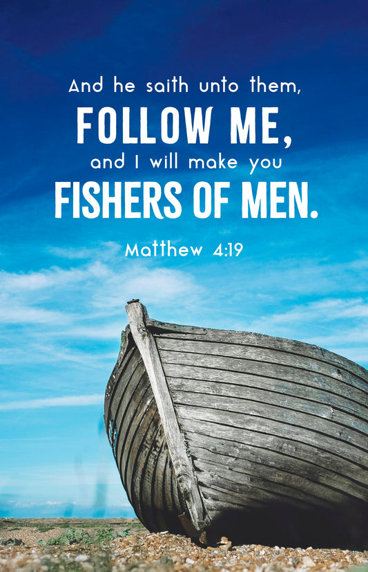 Bulletin-And He Saith Unto Them  Follow Me (Matthew 4:19  KJV) (Pack Of 100)