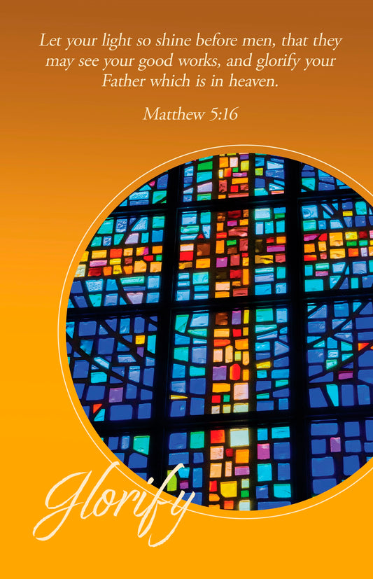 Bulletin-Glorify/Let Your Light So Shine Before Men (Matthew 5:16  KJV) (Pack Of 100)