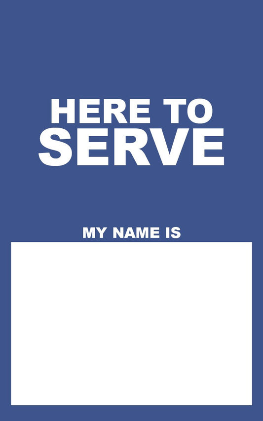 Name Tag-Here To Serve/My Name Is...-Blue (Pack Of 50)