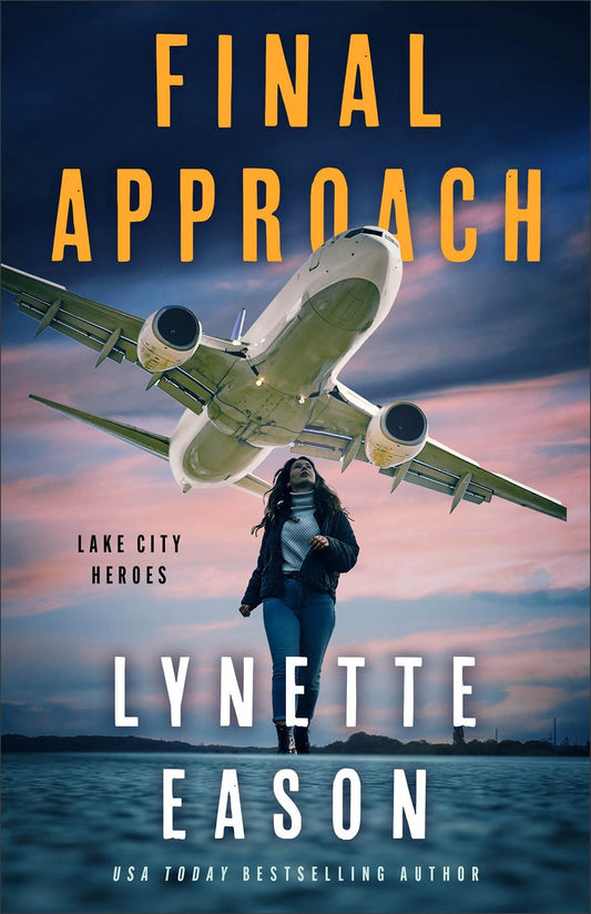 Final Approach (Lake City Heroes #4)
