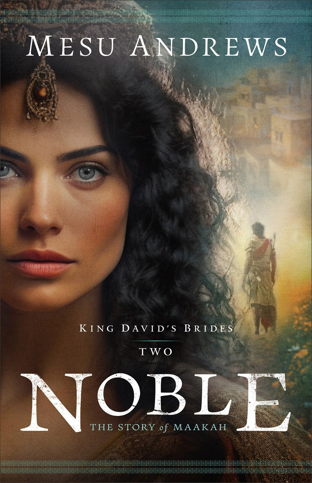 Noble (King David's Brides #2)