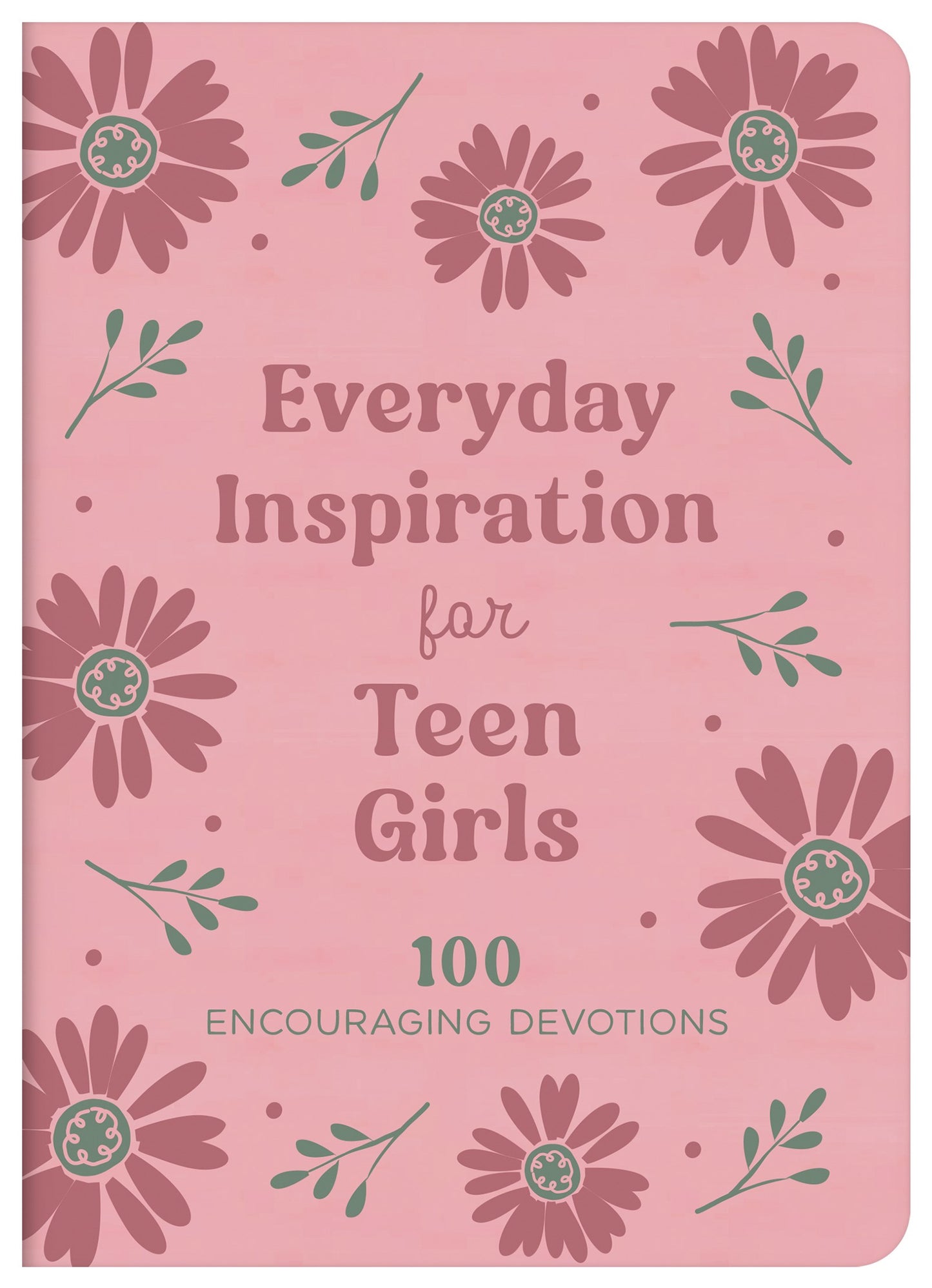 Everyday Inspiration For Teen Girls