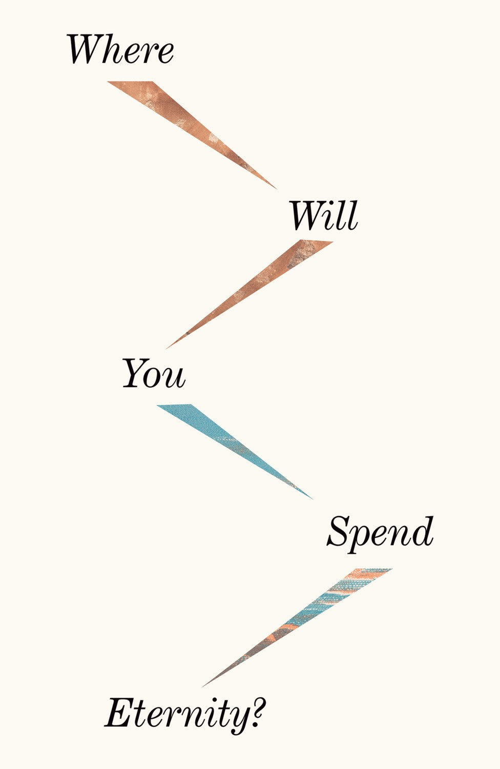 Tract-Where Will You Spend Eternity? (Pack Of 25)