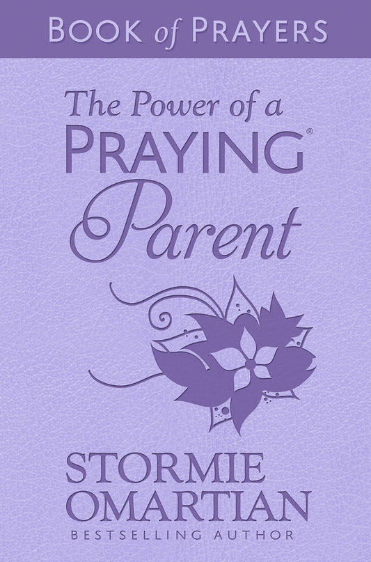 The Power Of A Praying Parent Book Of Prayers-Milano Softone