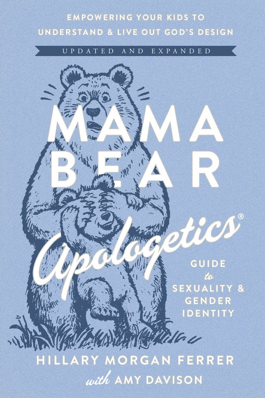 Mama Bear Apologetics Guide To Sexuality And Gender Identity (Updated & Expanded) (Mar 2026)