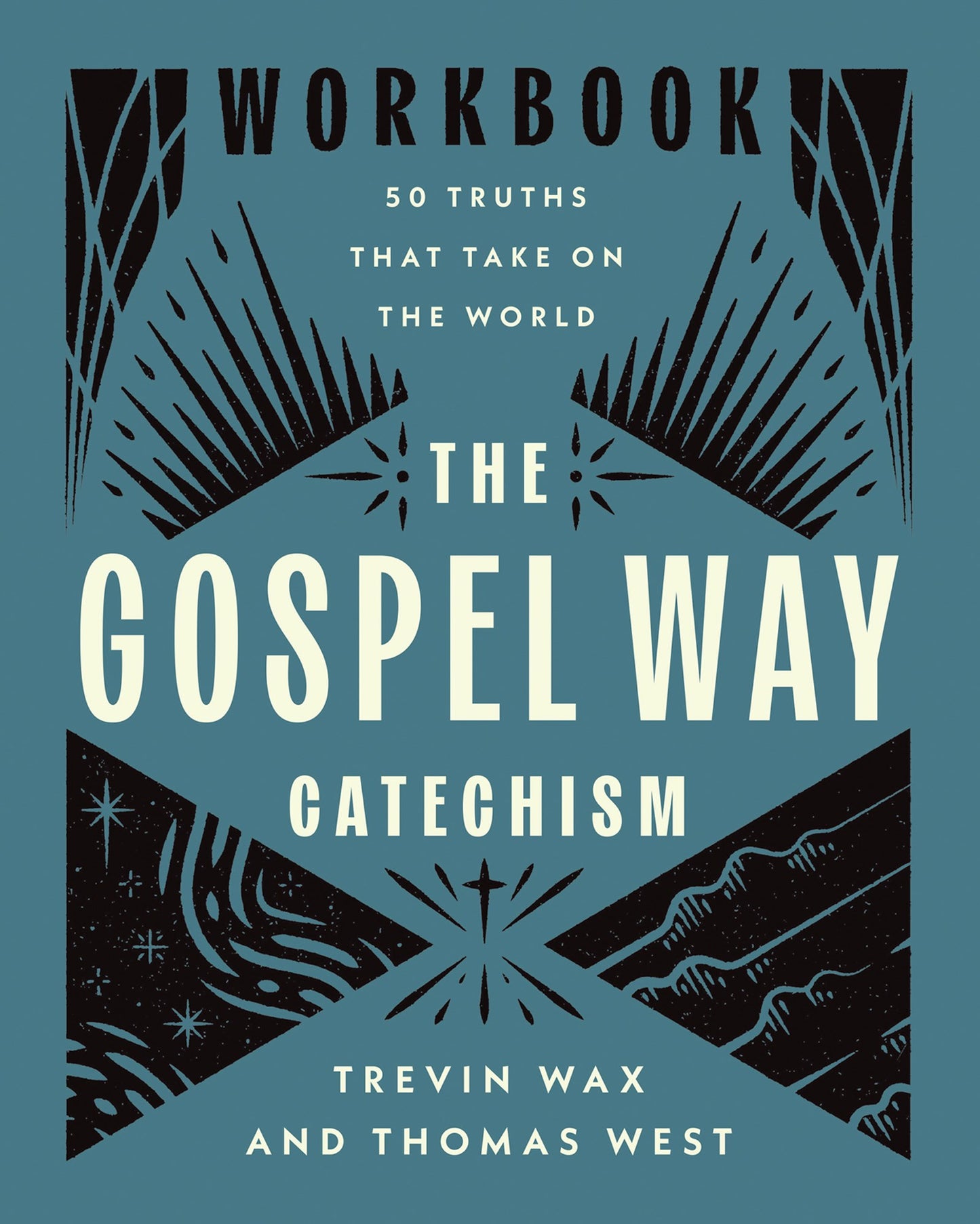 The Gospel Way Catechism Workbook