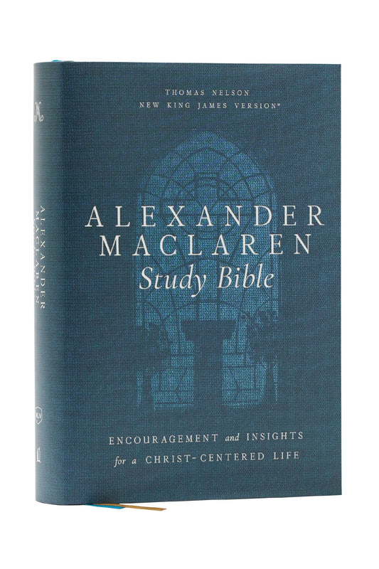 NKJV Alexander Maclaren Study Bible (Comfort Print)-Hardcover