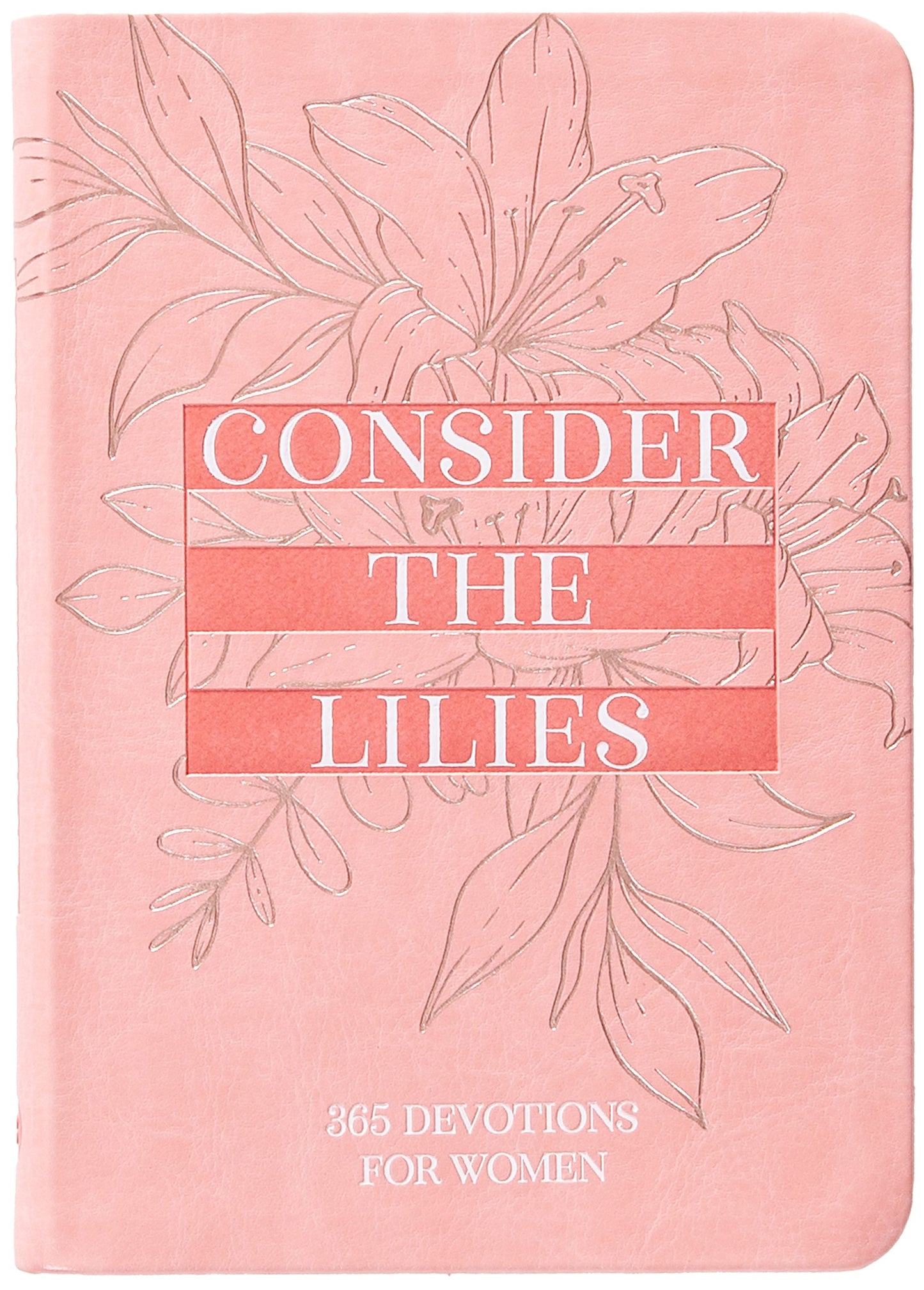 Consider The Lilies