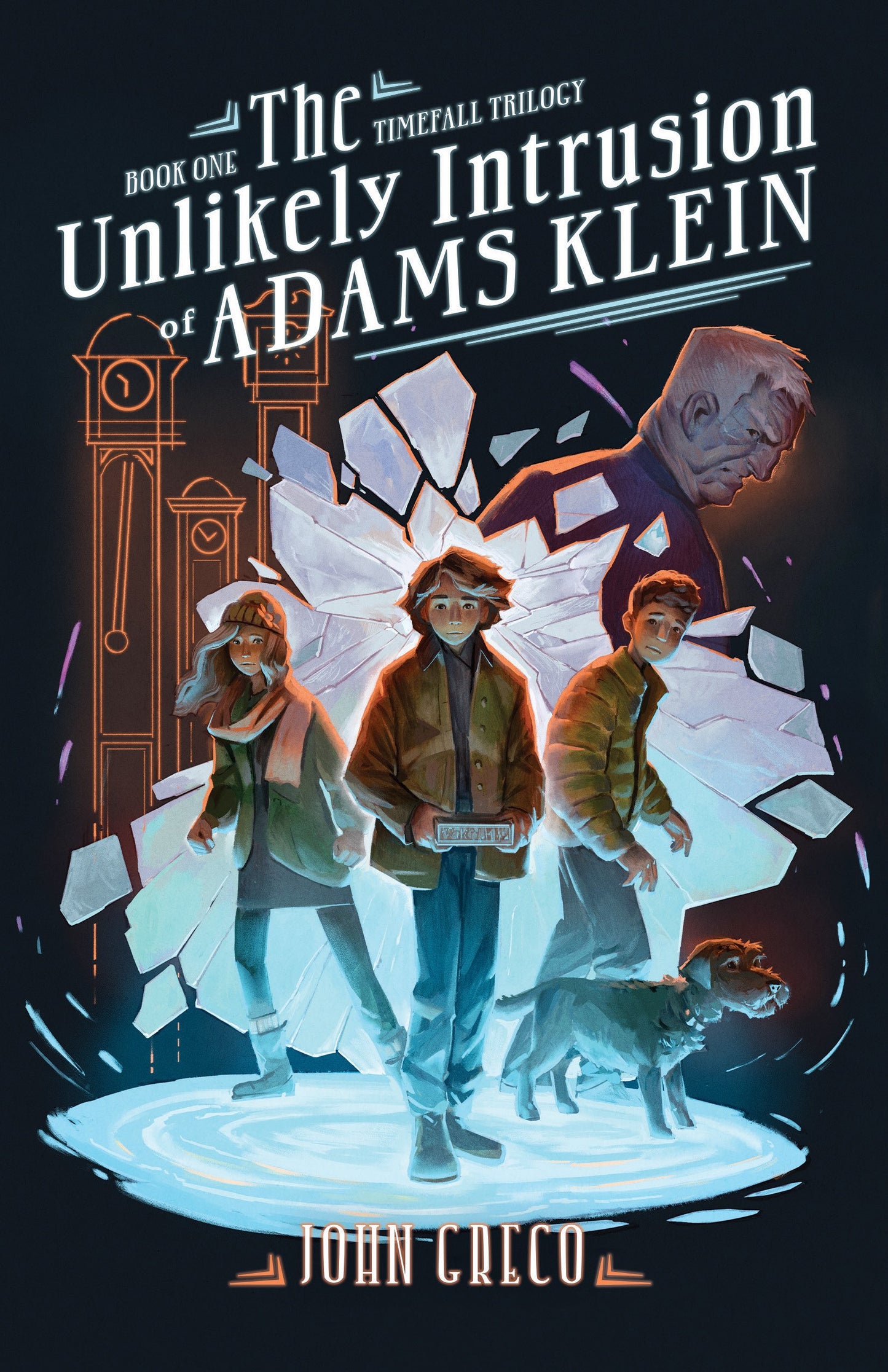 The Unlikely Intrusion Of Adams Klein (The Timefall Trilogy #1)