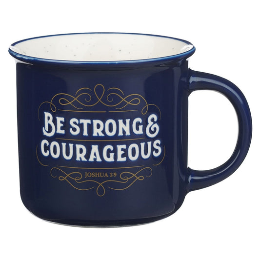 Ceramic Mug-Strong & Courageous Josh. 1:9-Navy