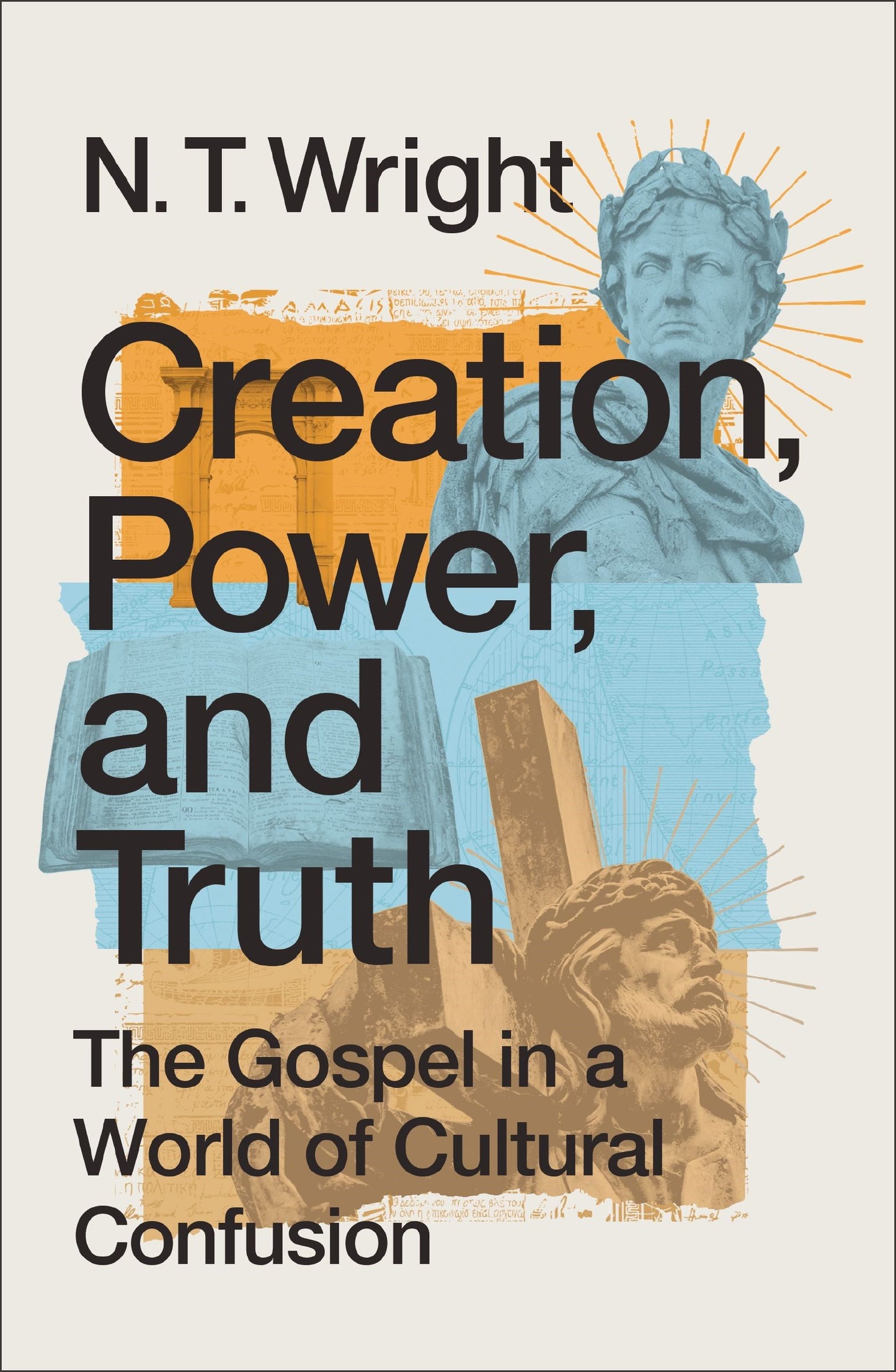 Creation  Power  And Truth