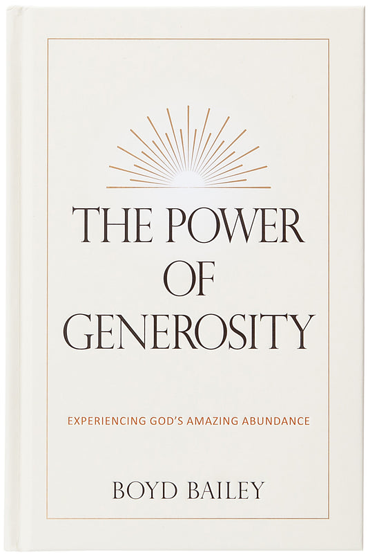 The Power Of Generosity