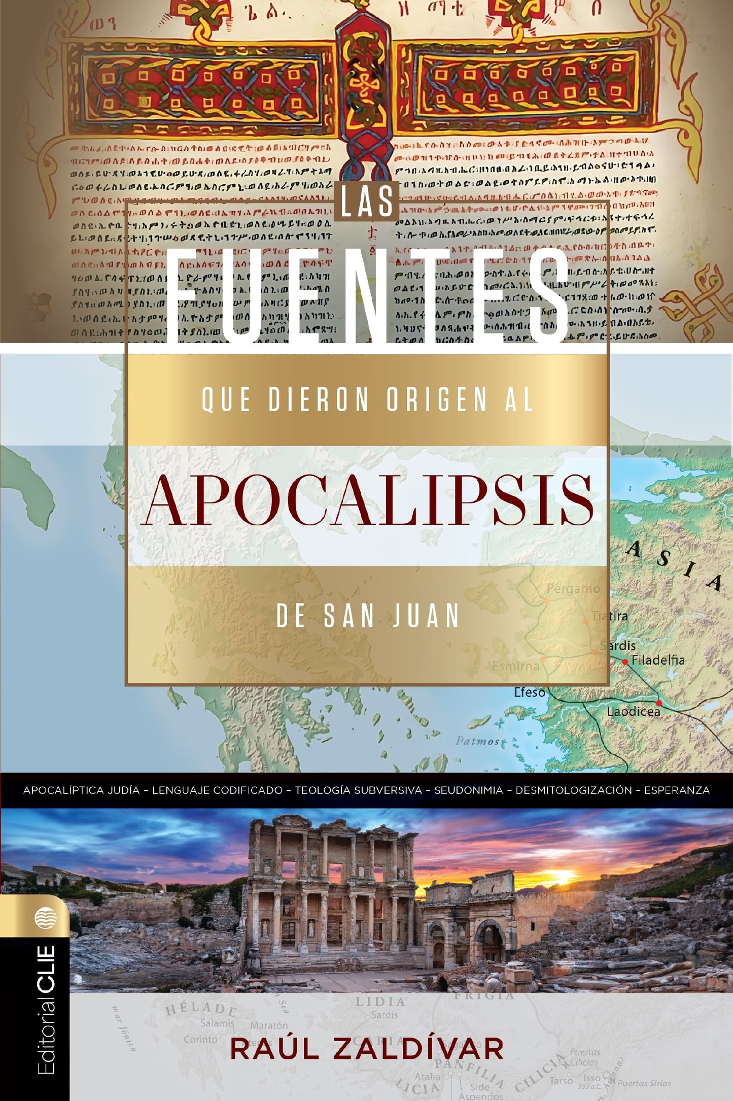 Fuentes Que Dieron Origen al Apocalipsis De San Juan (Sources That Originated The Book of Revelation)