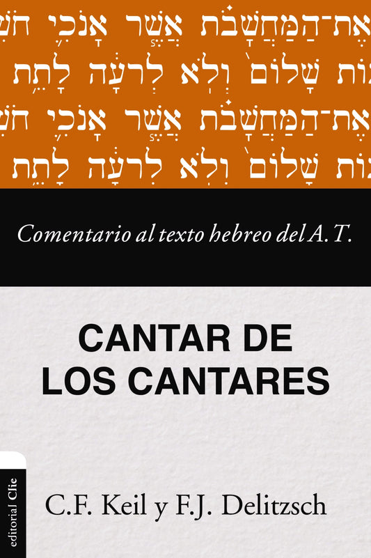 Comentario al Texto Hebreo del Antiguo Testamento (Commentary On The Hebrew Text Of The Old Testament)