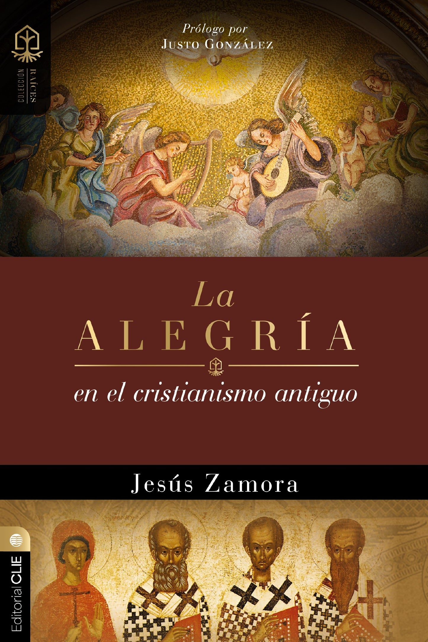 La Alegria en el Cristianismo Antiguo (Joy In Early Christianity)