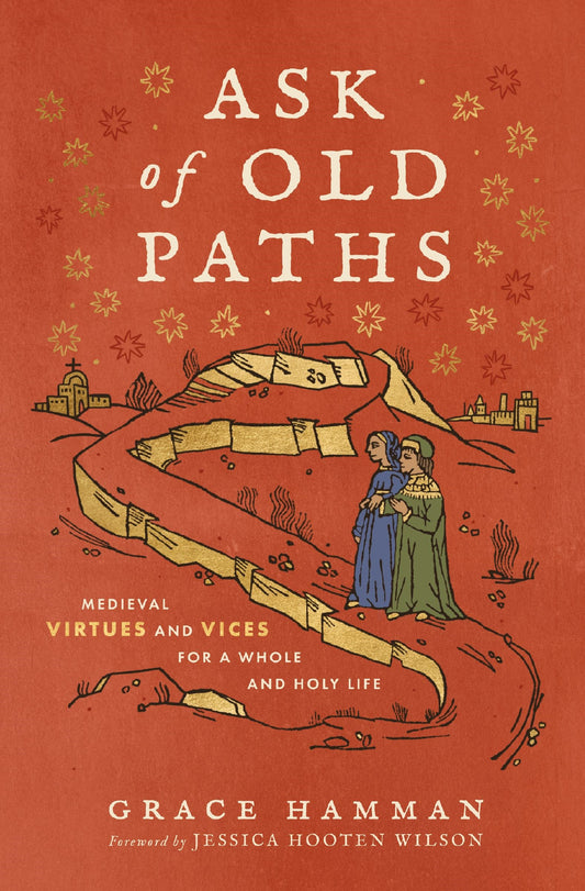Ask Of Old Paths