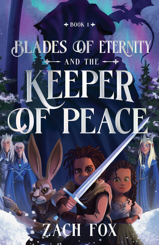 Blades Of Eternity And The Keeper Of Peace (Blades Of Eternity)