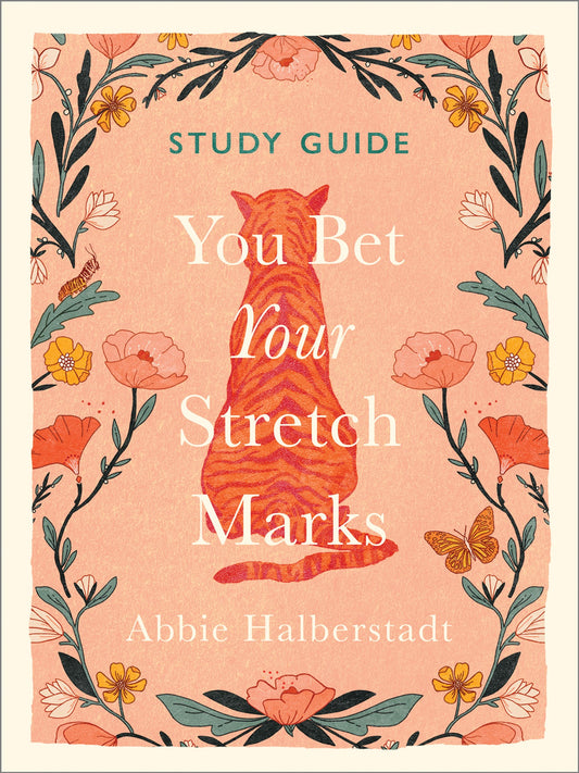 You Bet Your Stretch Marks Study Guide