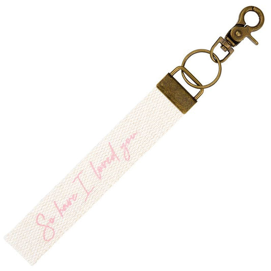 Keychain-So Have I Loved You (John 15:9)