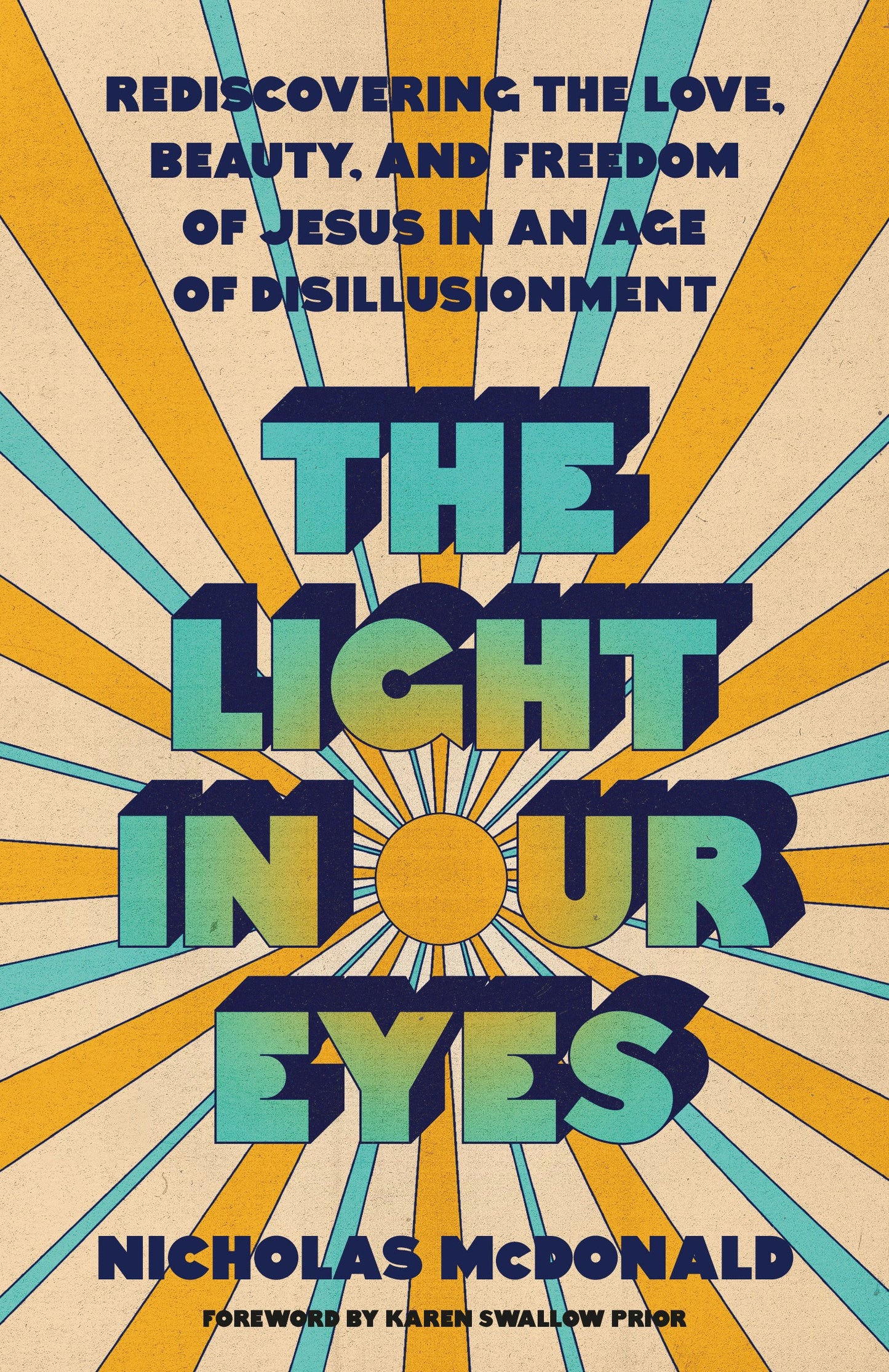 The Light In Our Eyes