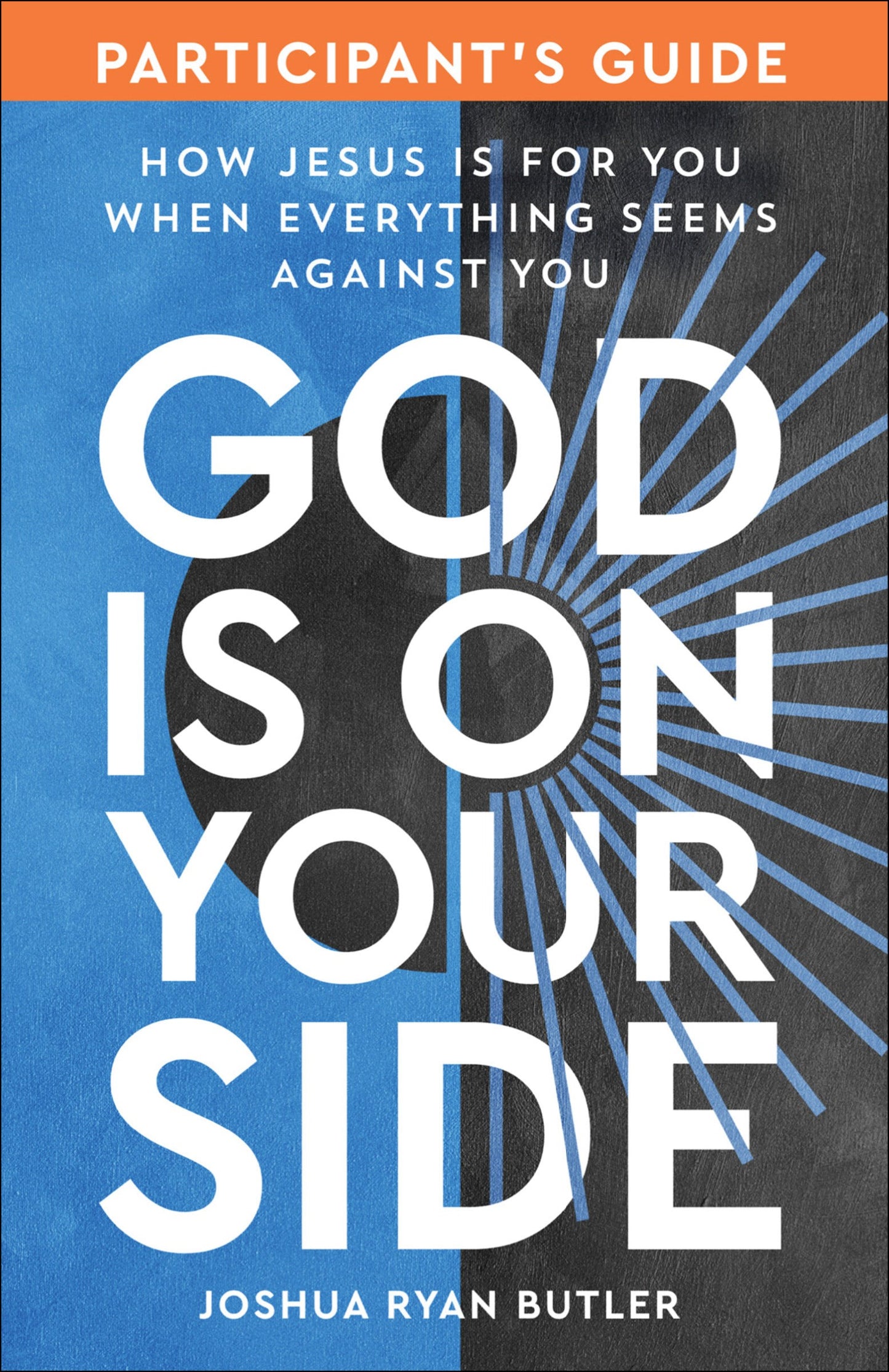 God Is On Your Side Participant's Guide