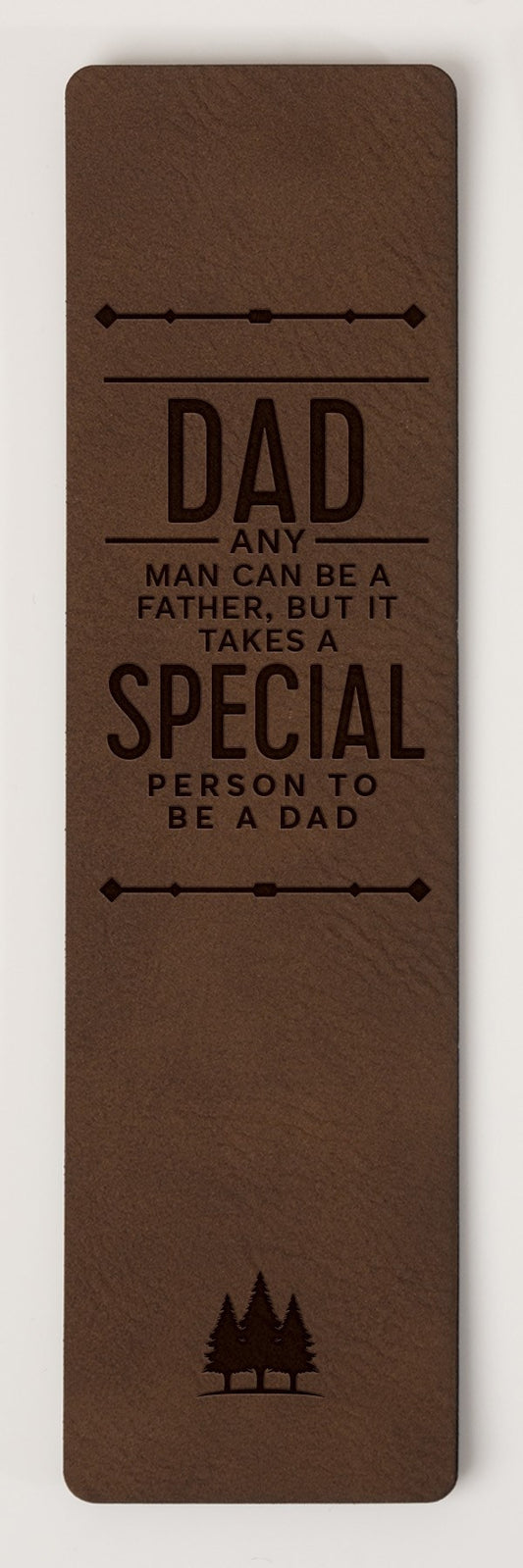 Bookmark-Dad/Any Man Can Be A Father  But...