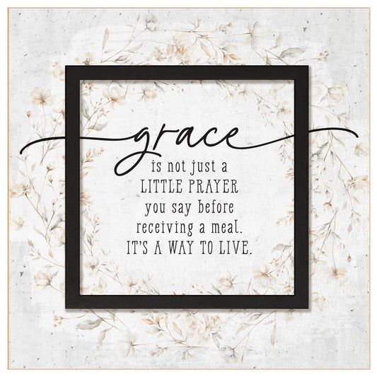 Plaque-Layered Grace-Grace Is Not Just A Little Prayer (6 x 6)