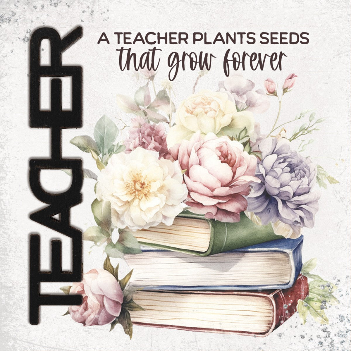 Magnet-Crafted Remindables-Teacher-A Teacher Plants (3.5 Sq)