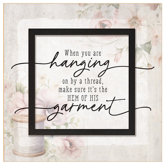 Plaque-Layered Grace-When You Are Hanging On... (6 x 6)